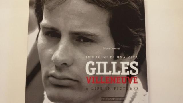 Libri: Gilles Villeneuve - Immagini di una Vita